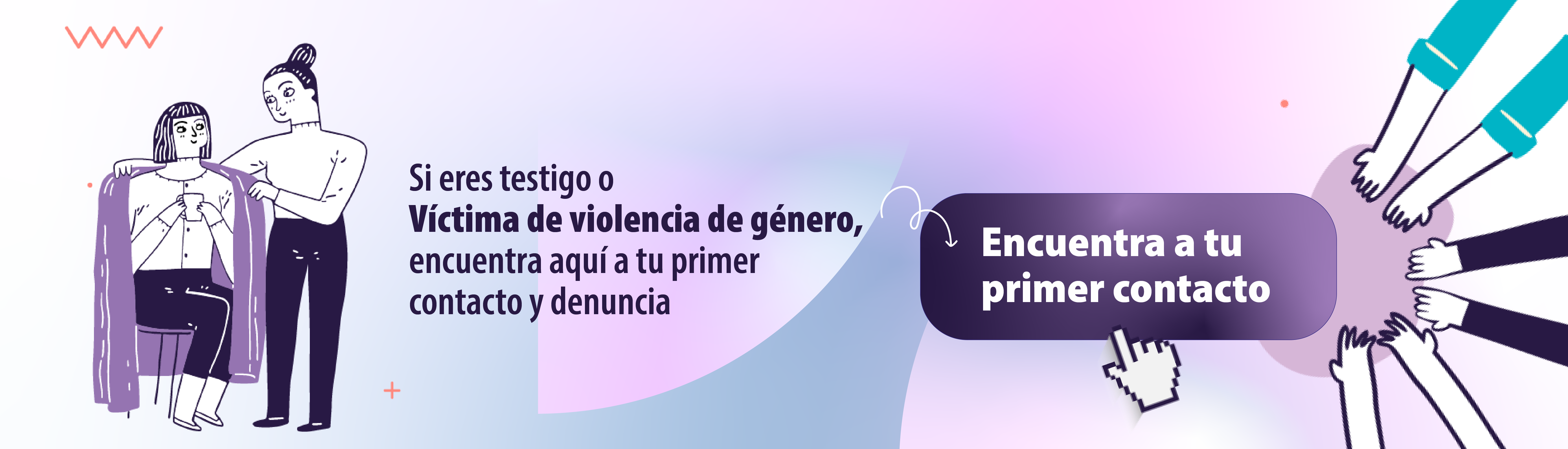Si eres testigo o víctima de violencia de género, encuentra aquí a tu primer contacto y denuncia
